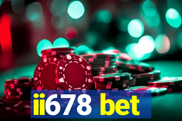 ii678 bet